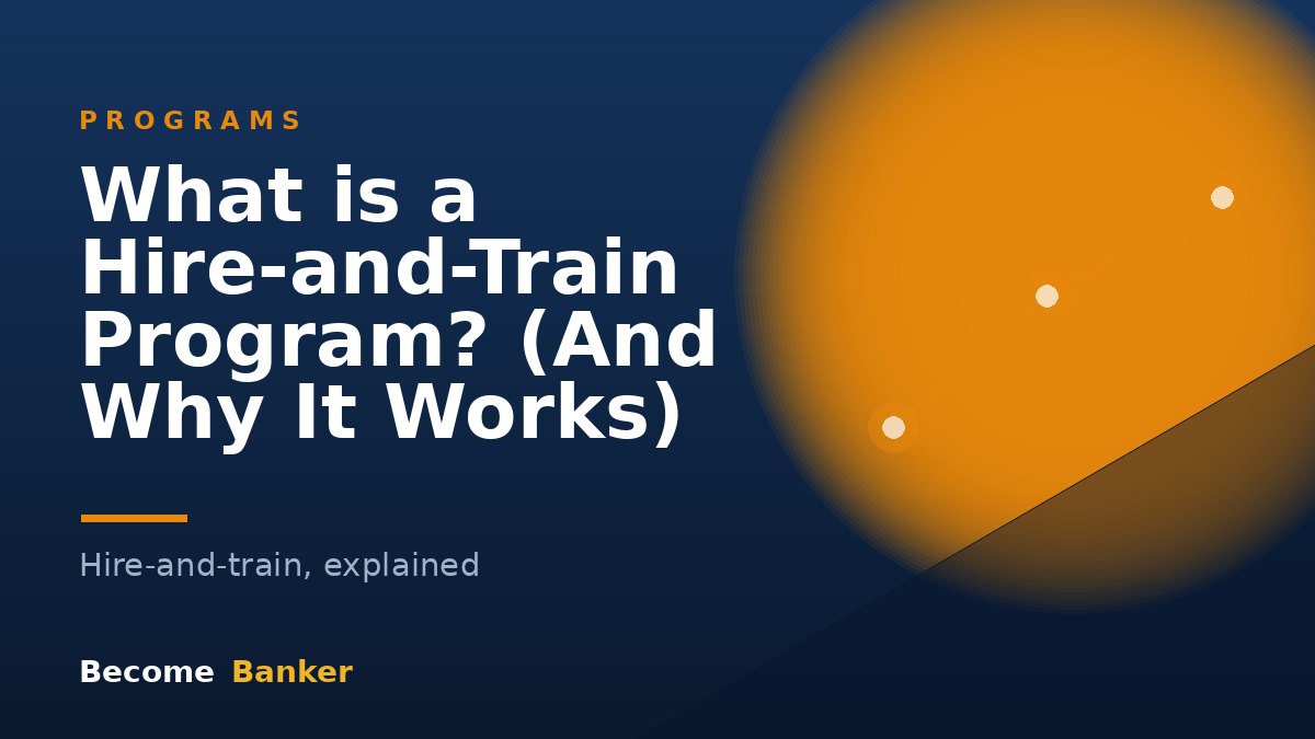 What is a Hire-and-Train Program? (And Why It Works)