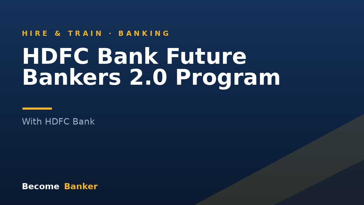 HDFC Bank Future Bankers 2.0 Program